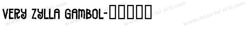 VERY ZYLLA GAMBOL字体转换